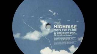 Highrise - Hope For Peace (2002)
