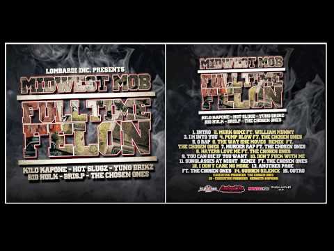 Midwest Mob - Another Page Ft The Chosen Ones - Full Time Felon
