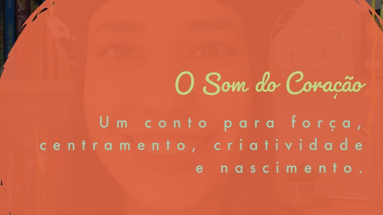 Contoterapia - O Som do Coração - Conto da Contoterapia - IGTV