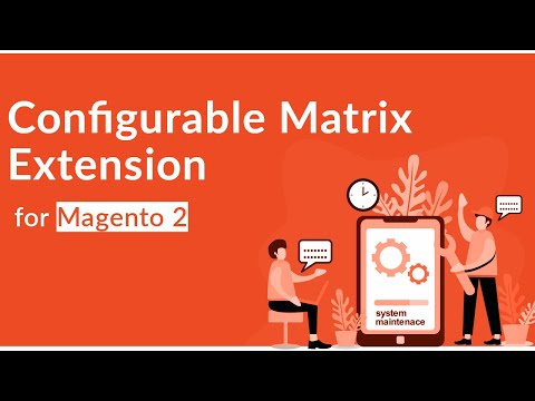 Configurable Matrix Extension for Magento 2 - CedCommerce
