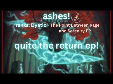 ranking: Dyatic - The Point Between Rage and Serenity EP