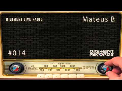 Digiment Live Radio #014 - Mateus B