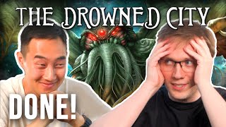 We Finished the Drowned City Campaign! (Arkham Horror LCG)