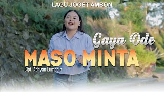 Download lagu Maso Minta - Gaya Ode || Lagu joget ambon terbaru mp3 Download lagu Maso Minta - Gaya Ode || Lagu joget ambon terbaru mp3
