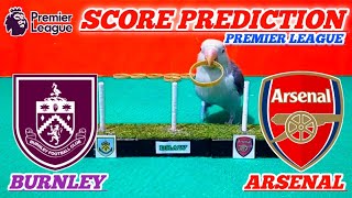 ARSENAL VS BURNLEY || PREMIER LEAGUE 2025 || SCORE PREDICTION