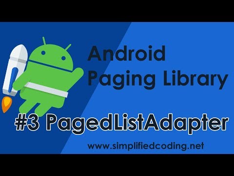 #3 Android Paging Library Tutorial - Paged List Adapter