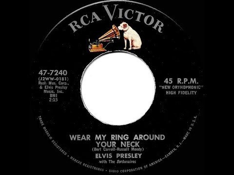 1958 HITS ARCHIVE: Wear My Ring Around Your Neck - Elvis Presley (a #2 record)