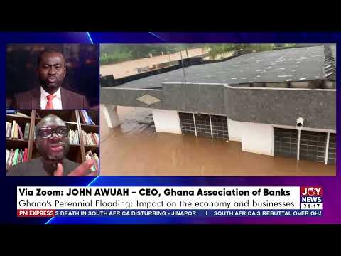 Ghana's perennial flooding: It is unfortunate that every year we experience flooding - John Awuah.