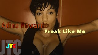 Adina Howard - Freak Like Me (Lyrics)