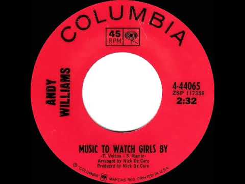 1967 HITS ARCHIVE: Music To Watch Girls By - Andy Williams (mono 45)
