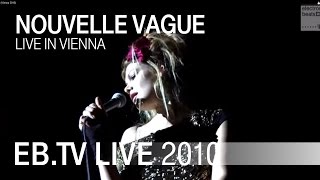 Nouvelle Vague - Human Fly (Vienna 2010)