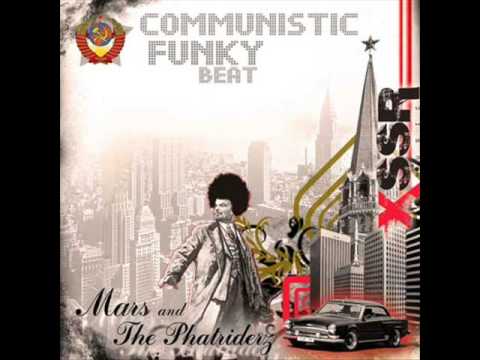 Mars & The Phat Riderz - Communistic Funky Beat (4Kuba Rmx)