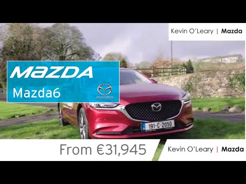Discover the Mazda6 at Kevin O'Leary | Bandon - Cork's Newest Mazda Dealer