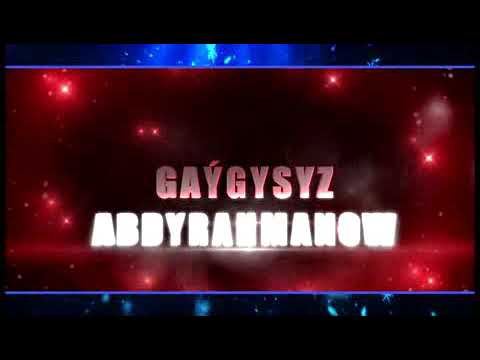 Gaygysyz Abdyrahmanow Eyjejik yarym