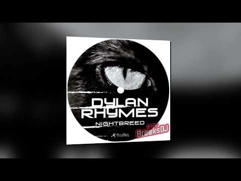 Dylan Rhymes – Nightbreed
