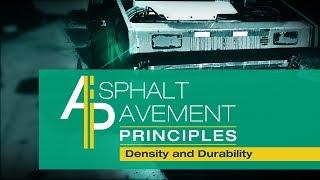 Asphalt Pavement Principles: Density and Durability
