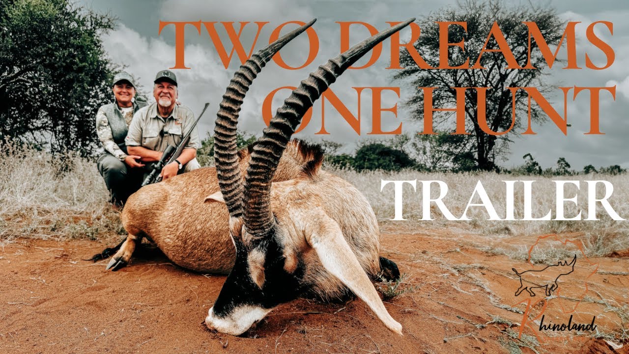 Two Dreams, One Hunt Trailer | Rhinoland Safaris