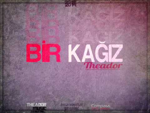 Theador - Bir Kağız (Audio)