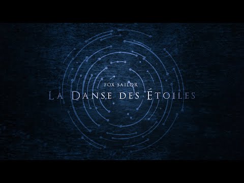 Fox Sailor - La Danse des Étoiles (Official Audio) | Epic Fantasy Music