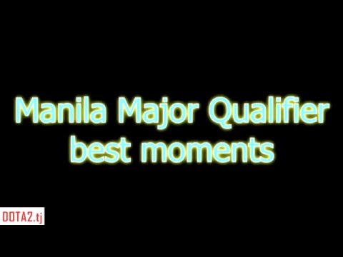 Manila Major Qualifers - best moments - Dota2.tj