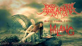 Download lagu AGRAPANA _ hilang (gothic metal video lirik mp3 Download lagu AGRAPANA _ hilang (gothic metal video lirik mp3