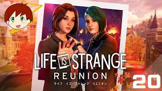 【LIFE IS STRANGE: REUNION】　part20　ネタバレあり
