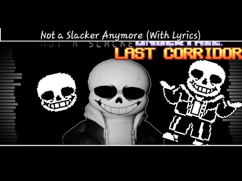 Not a Slacker Anymore ULC Edition (With lyrics)