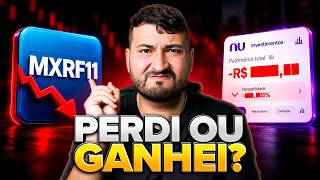 MXRF11 DESPENCOU e eu recebi R$X.XXX em 4 anos: PERDI ou GANHEI?