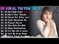 DJ BODO AMAT X DON T PLAY PLAY BOSSKU DANGDUT NONSTOP TIK TOK TERBARU 2021 FULL ALBUM SLOW REMIX