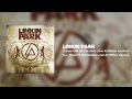 Linkin Park - Leave Out All The Rest (Live At ...