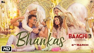 Baaghi 3: BHANKAS  Tiger S Shraddha K  Bappi Lahir