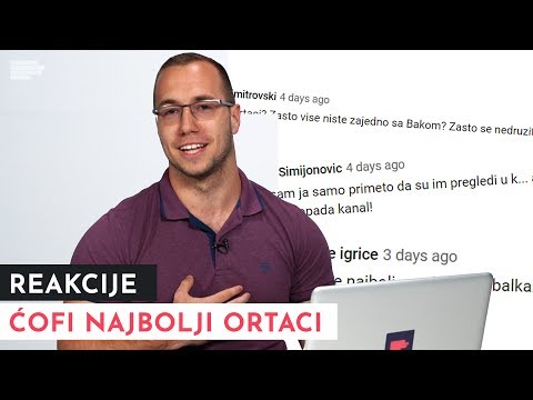Ćofi: Radimo najbolje videe na Balkanu!| MONDO REAKCIJE | S01E21