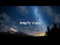 Charlie Puth - Empty Cups (Lyric Video)