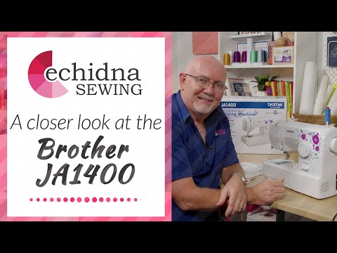 Take a Closer look at the Brother JA1400 | Echidna Sewing