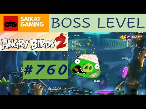 Angry Birds 2 - Level 760 (Boss Level) Gameplay
