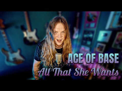 ACE OF BASE - All that she wants (Metal cover)