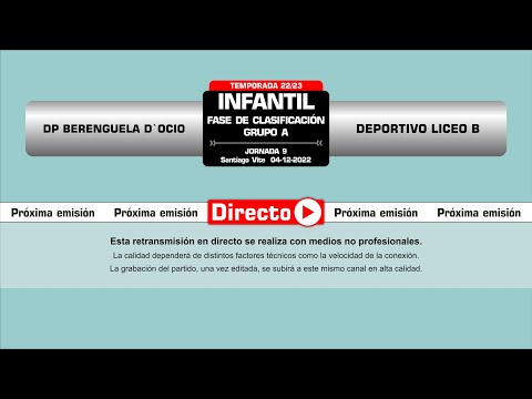 🎥​ DP Berenguela D`Ocio - Deportivo Liceo B [Fase Infantil Grupo A | J9]