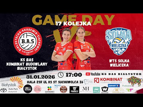 1 Ligi Kobiet 17 Kolejka: KS BAS Kombinat Budowlany Białystok vs WTS Solna Wieliczka