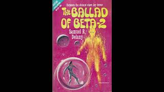 The Ballad of Beta-2 by Samuel R. Delany (Richard Braun) video