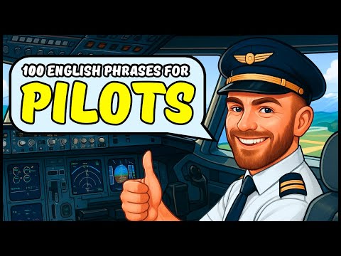 100 Aviation English Phrases for Pilots