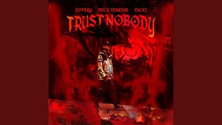 Trust Nobody