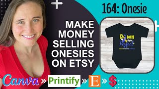 Make Money Selling Print On Demand Baby Onesies on Etsy Using Canva And Printify