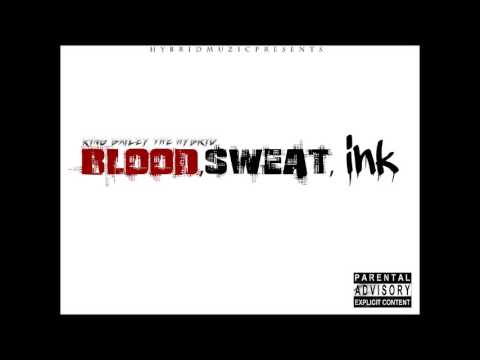 KING BAILEY THE HYBRID- YEAR OF ME*2013