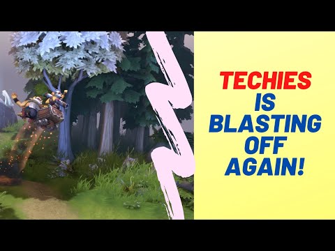 Techies is Blasting Off Again - DOTA 2