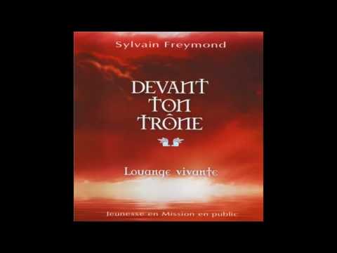 Louange Vivante, Sylvain Freymond - A celui qui nous aime (Live)