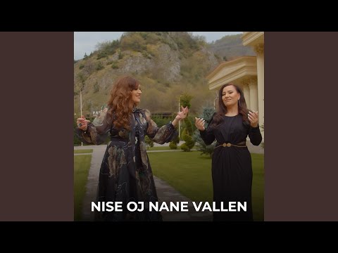 Nise oj nane vallen (feat. Ramize Caka)