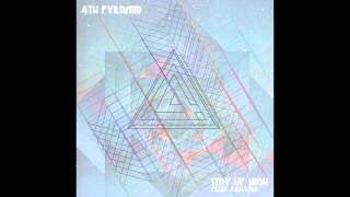 4th Pyramid - Stay Up High