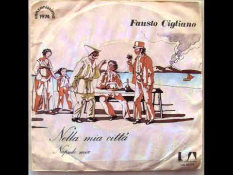 FAUSTO CIGLIANO     NAPULE MIA    1974