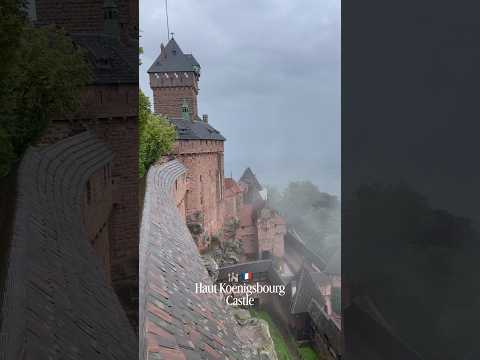 Exploring Château du Haut-Kœnigsbourg: The Most Epic Castle in Alsace, France 🇫🇷