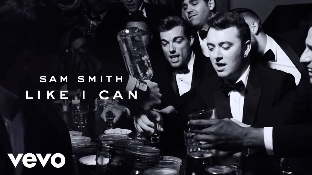 Sam Smith – “Like I Can”